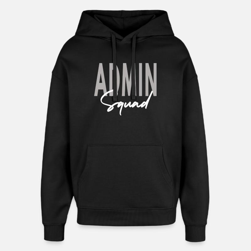 Admin Squad Assistent Teamadministrator - Oversized Unisex Hoodie von Stanley/Stella - Schwarz