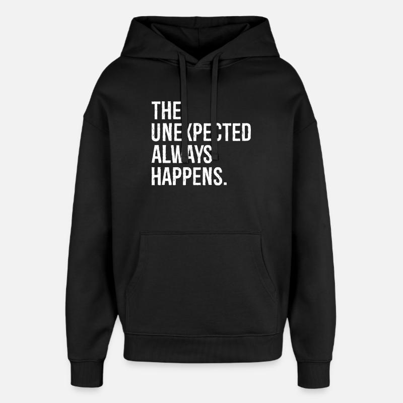 L’inattendu arrive toujours drôle - Sweat à capuche unisexe Stanley/Stella Oversized - noir
