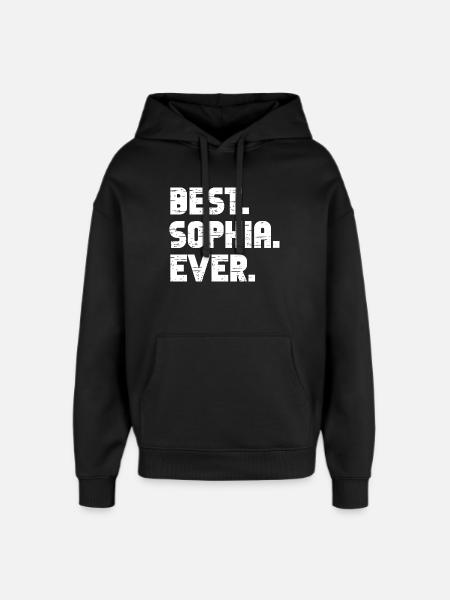 Best Sophia Ever Gift Saying - Oversized Unisex Hoodie by Stanley/Stella - black
