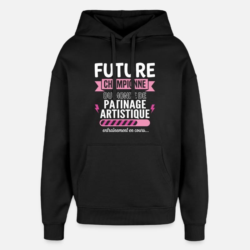 Future Championne Patinage Patineuse - Sweat à capuche unisexe Stanley/Stella Oversized - noir