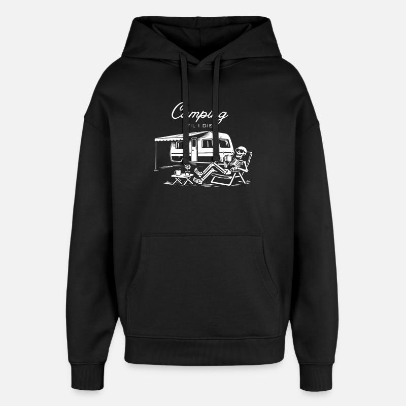 Camper jusqu’à la mort - Sweat à capuche unisexe Stanley/Stella Oversized - noir
