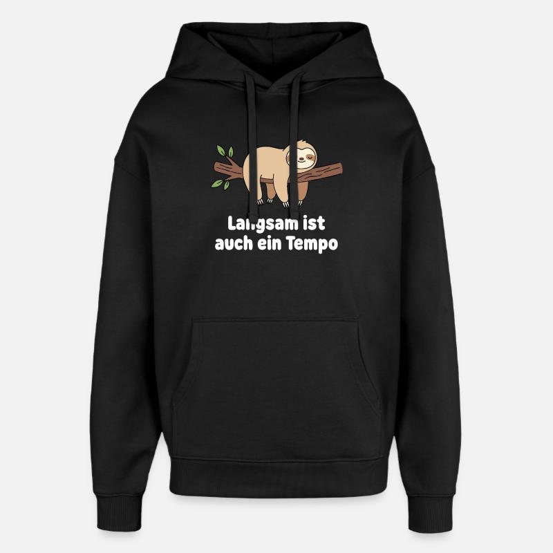 Slow Sloth Tempo Design - Oversized Unisex Hoodie by Stanley/Stella - black