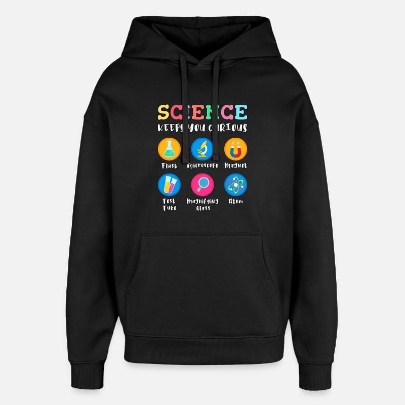 La science suscite la curiosité - Sweat à capuche unisexe Stanley/Stella Oversized - noir