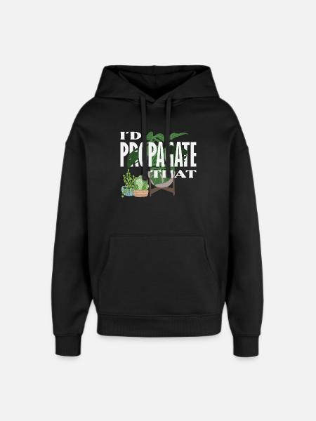 I Propagate That Plant Lover - Oversized Unisex Hoodie von Stanley/Stella - Schwarz