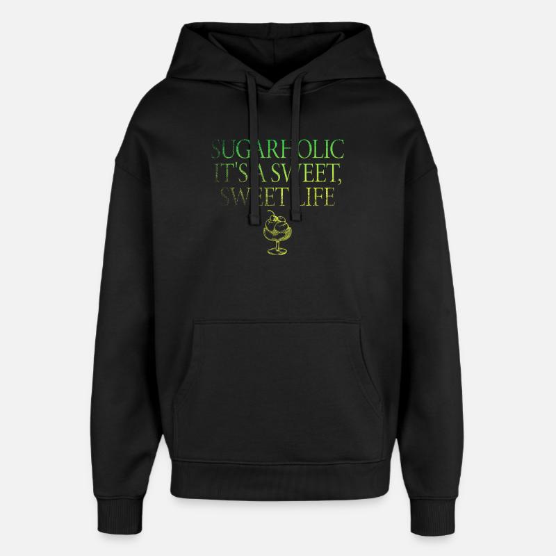 Sucré Holic C’est une vie douce - Sweat à capuche unisexe Stanley/Stella Oversized - noir