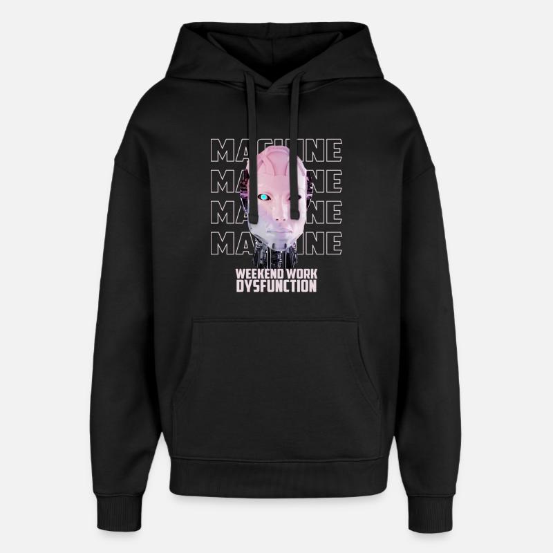 Machine Man - Oversized Unisex Hoodie by Stanley/Stella - black