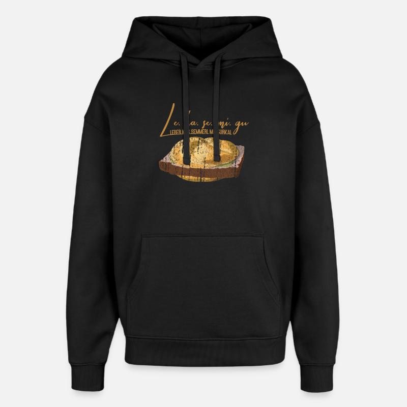 Leberkas Semmerl mit Gurkerl – Dialekt - Oversized Unisex Hoodie von Stanley/Stella - Schwarz