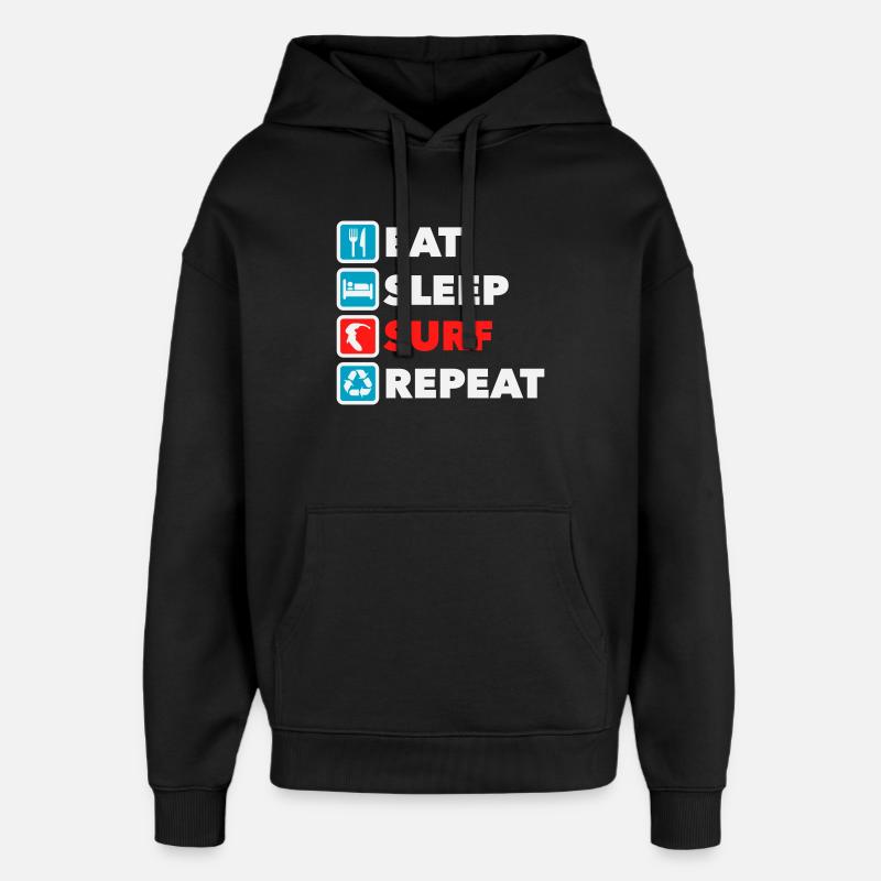 Eat Sleep Surf Repeat - Oversized Unisex Hoodie by Stanley/Stella - black