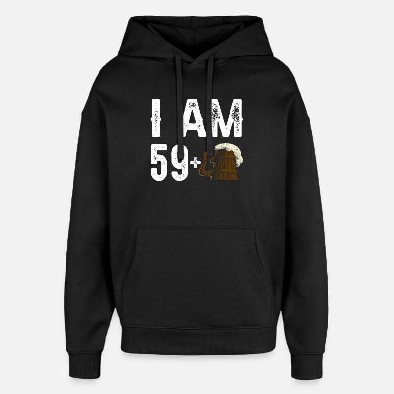 Ich bin 59+ Bier Feier - Oversized Unisex Hoodie von Stanley/Stella - Schwarz
