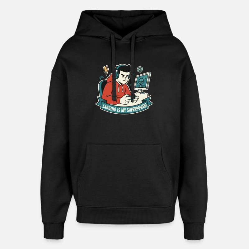 Lagging is my superpower - Oversized Unisex Hoodie by Stanley/Stella - black
