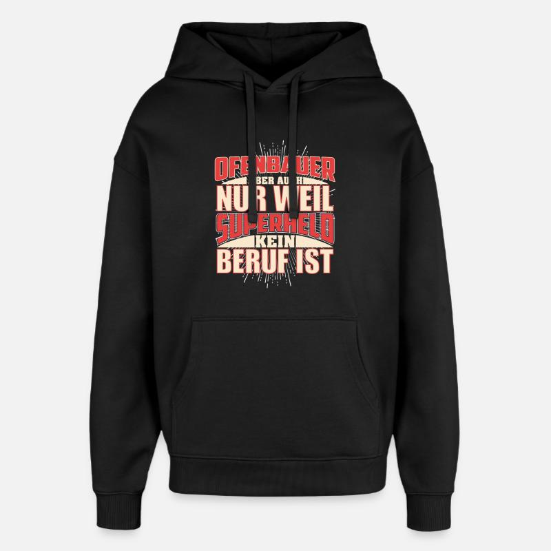 Ofenbauer Superheld - Oversized Unisex Hoodie von Stanley/Stella - Schwarz