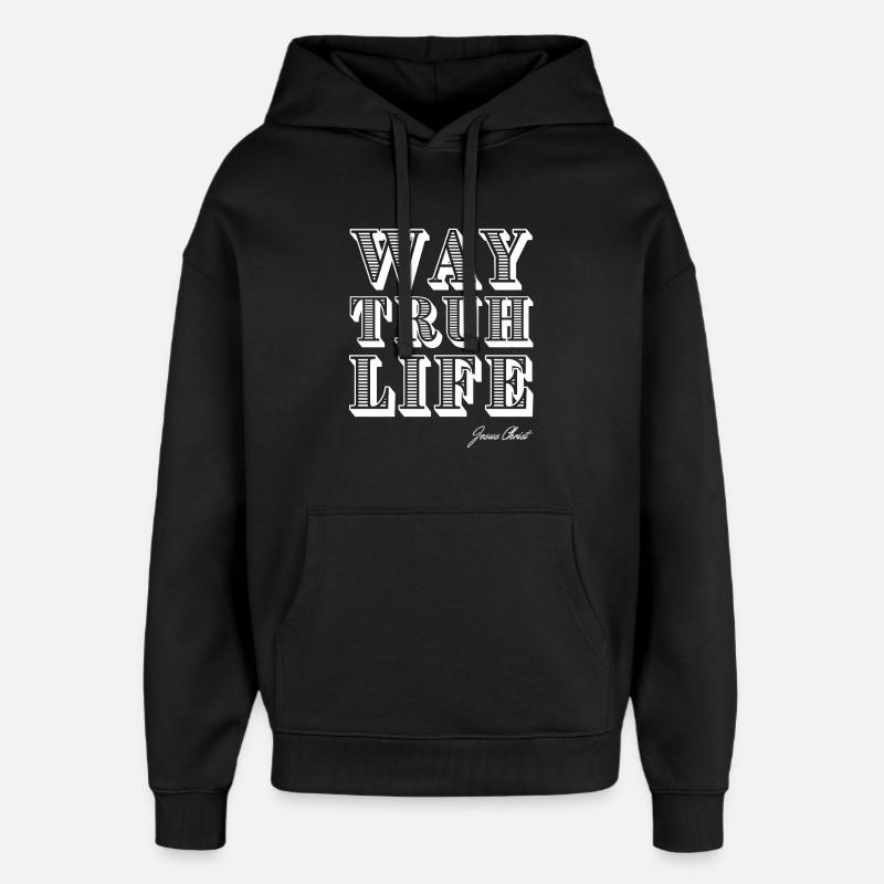 Voie Vérité Vie Jésus-Christ - Sweat à capuche unisexe Stanley/Stella Oversized - noir