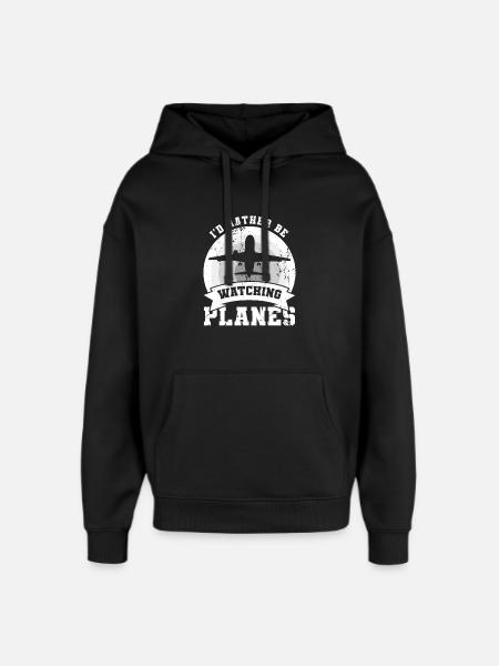 I'd rather watch airplanes - Oversized Unisex Hoodie by Stanley/Stella - black