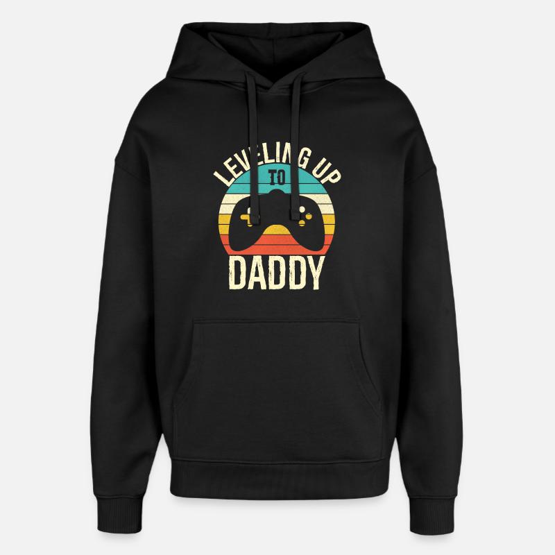 Leveling up to daddy - Sweat à capuche unisexe Stanley/Stella Oversized - noir