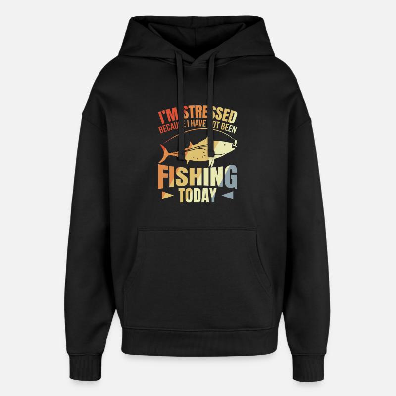 Dicton de motivation de pêche - Sweat à capuche unisexe Stanley/Stella Oversized - noir