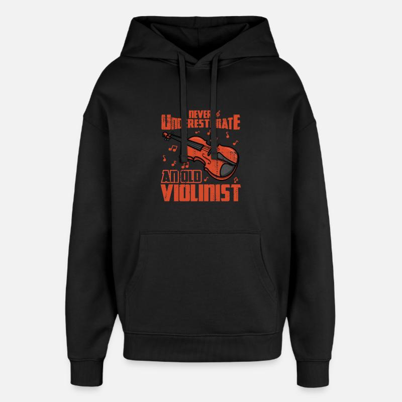 Never Underestimate An Old Violinist - Oversized Unisex Hoodie von Stanley/Stella - Schwarz