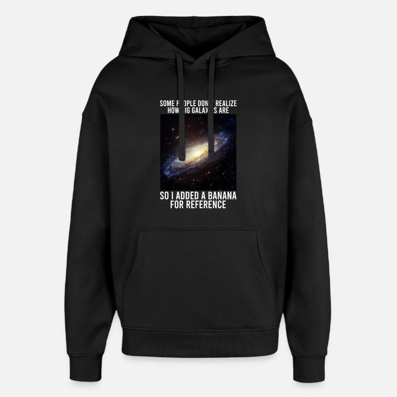 galaxy memes science astrophysics astrology - Oversized Unisex Hoodie by Stanley/Stella - black