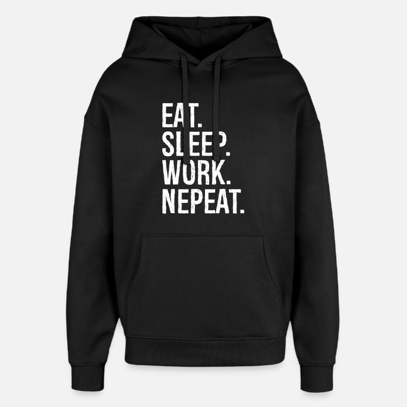 Manger Dormir Travail Nepeat - Sweat à capuche unisexe Stanley/Stella Oversized - noir