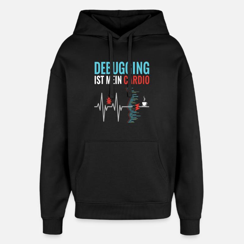 Debugging ist mein Cardio - Programmierer Nerd - Oversized Unisex Hoodie von Stanley/Stella - Schwarz
