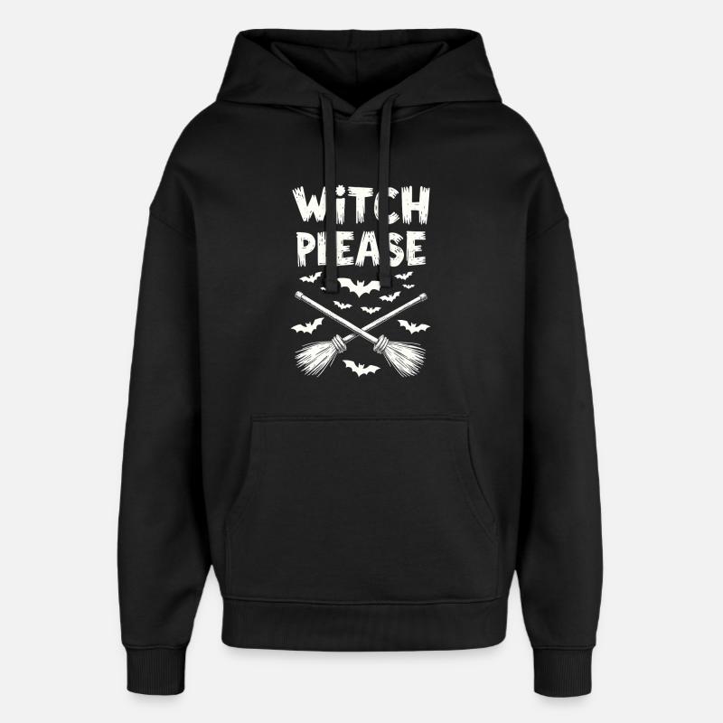 Witch Please – Halloween Hexen Besen - Oversized Unisex Hoodie von Stanley/Stella - Schwarz