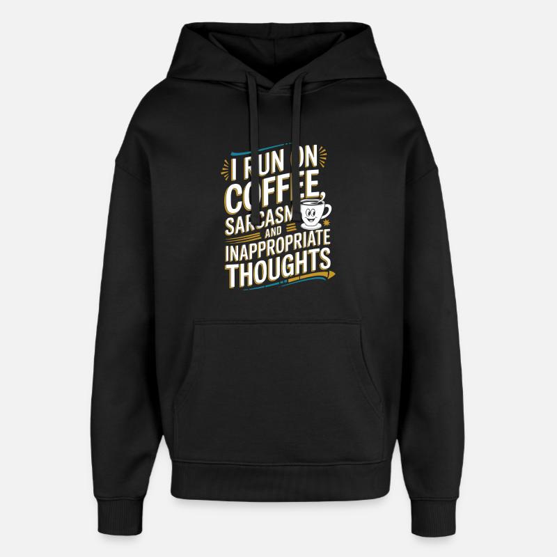 Coffee, sarcasm and misplaced thoughts - Oversized Unisex Hoodie by Stanley/Stella - black