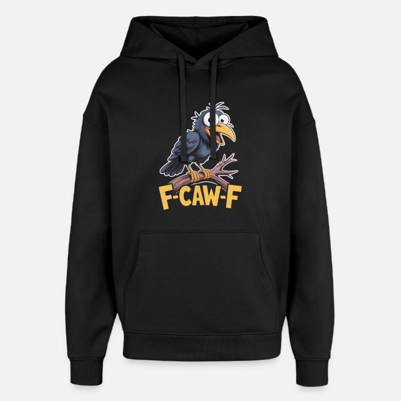 F-Caw-F Meme Crow - Sweat à capuche unisexe Stanley/Stella Oversized - noir