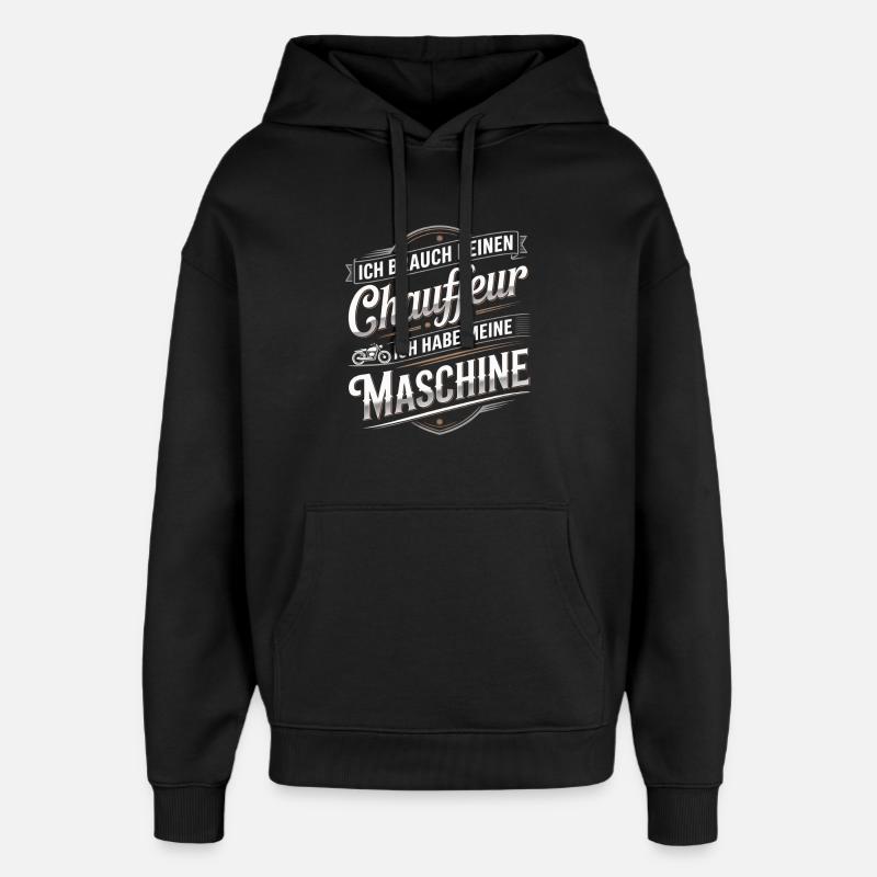 Machine instead of chauffeur - Oversized Unisex Hoodie by Stanley/Stella - black