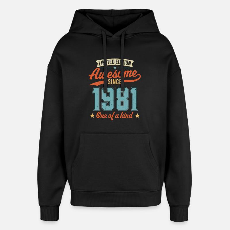 Génial depuis 1981 - Sweat à capuche unisexe Stanley/Stella Oversized - noir