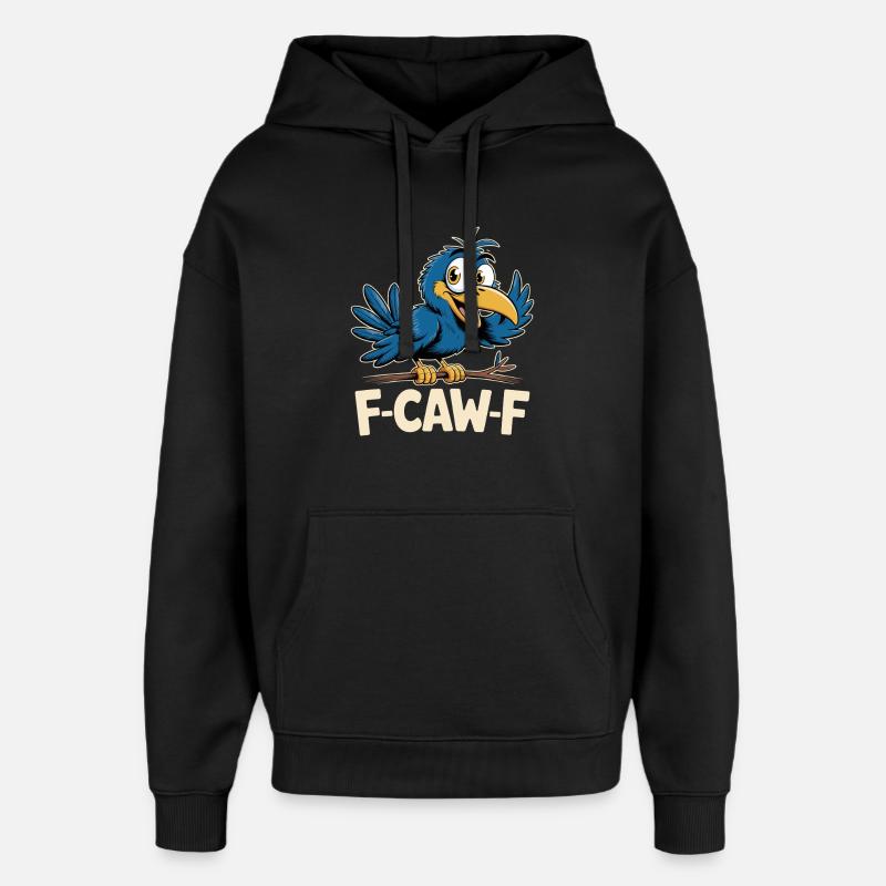 F-Caw-F Meme Crow - Sweat à capuche unisexe Stanley/Stella Oversized - noir