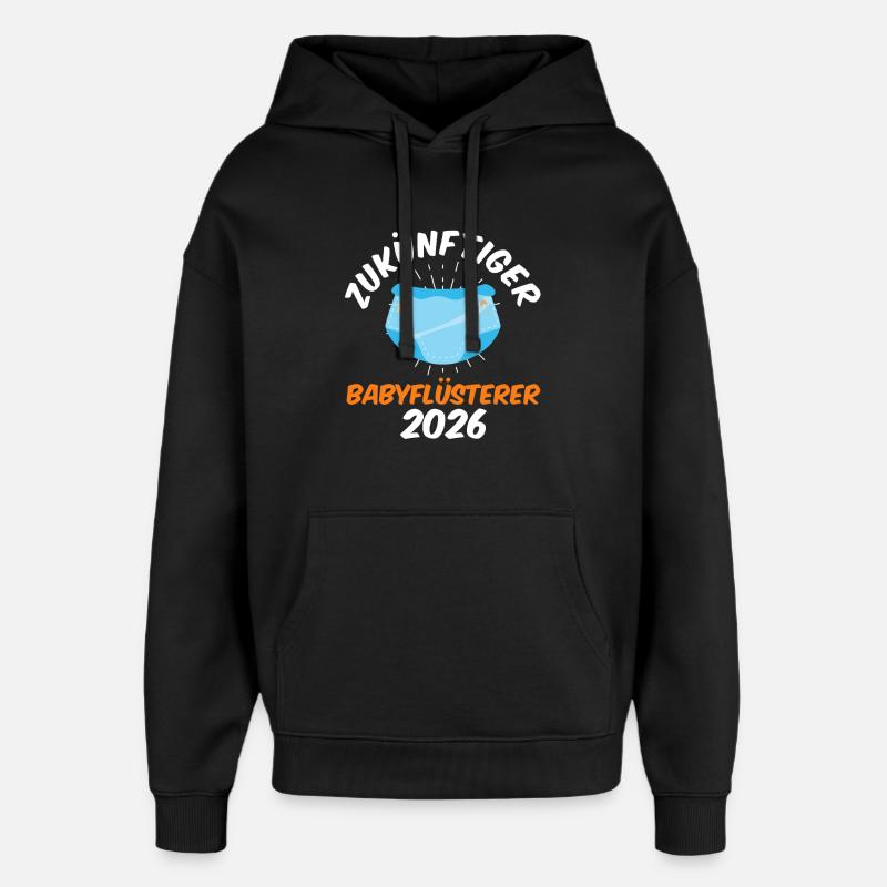 FUTUR BÉBÉ CHUCHOTEUR 2026 Drôle - Sweat à capuche unisexe Stanley/Stella Oversized - noir