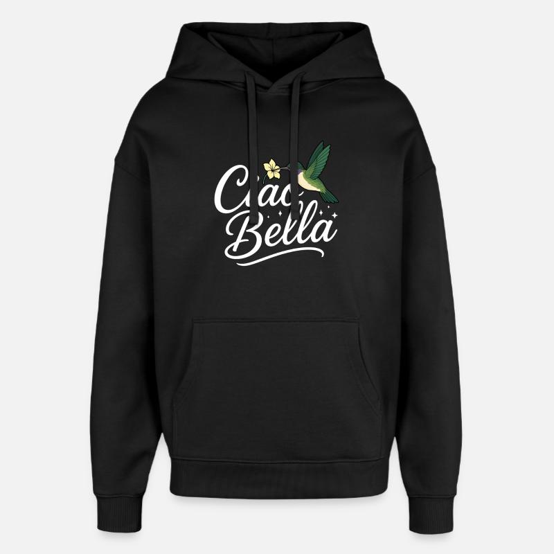 Ciao Bella - Sweat à capuche unisexe Stanley/Stella Oversized - noir