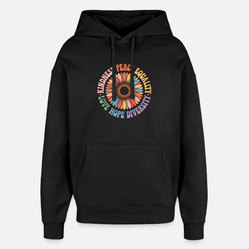 Gentillesse Paix Egalité Amour Espoir Diversité - Sweat à capuche unisexe Stanley/Stella Oversized - noir
