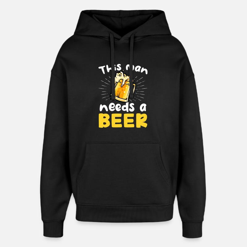This Man Needs a Beer - Oversized Unisex Hoodie von Stanley/Stella - Schwarz