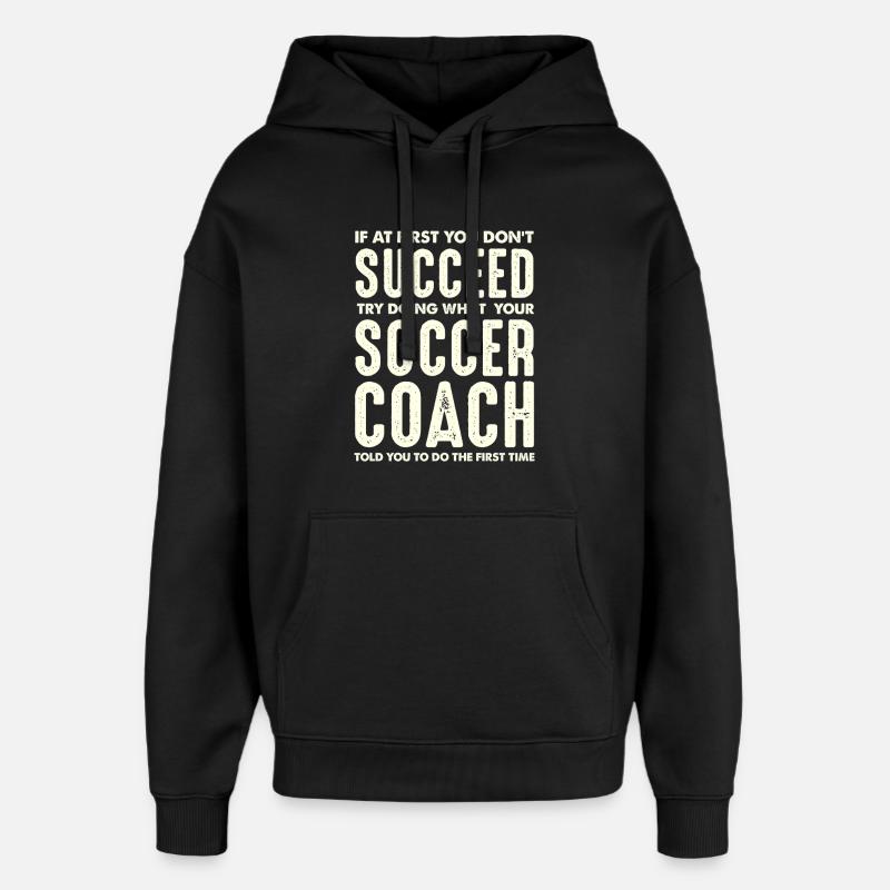 First attempt failed – Coach Spruch - Oversized Unisex Hoodie by Stanley/Stella - black