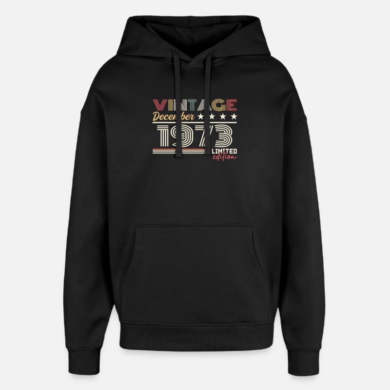 Dezember 1973 Geschenk - Oversized Unisex Hoodie von Stanley/Stella - Schwarz