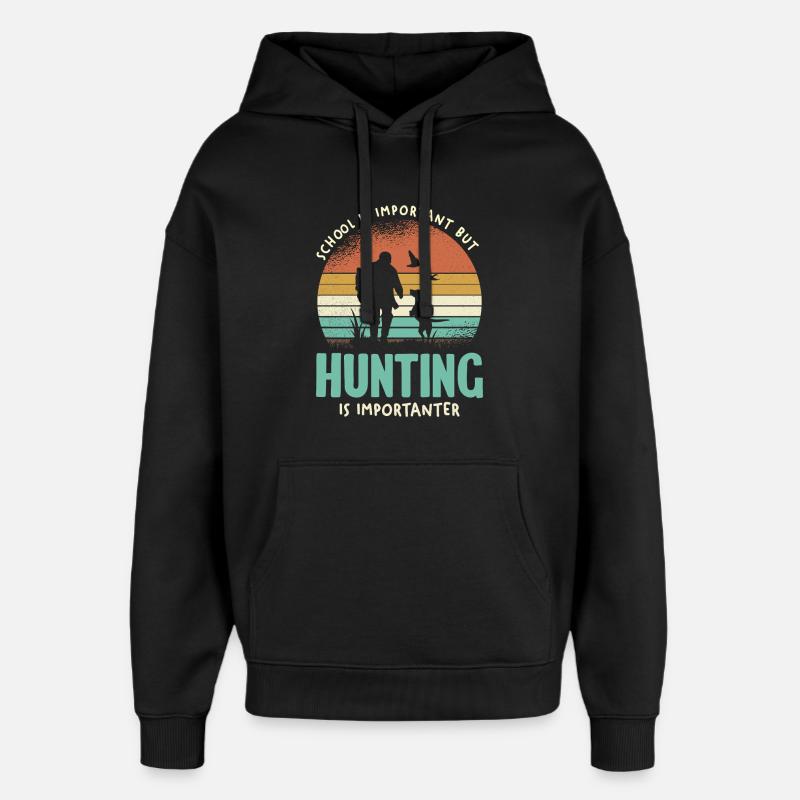 La chasse est importante - Sweat à capuche unisexe Stanley/Stella Oversized - noir