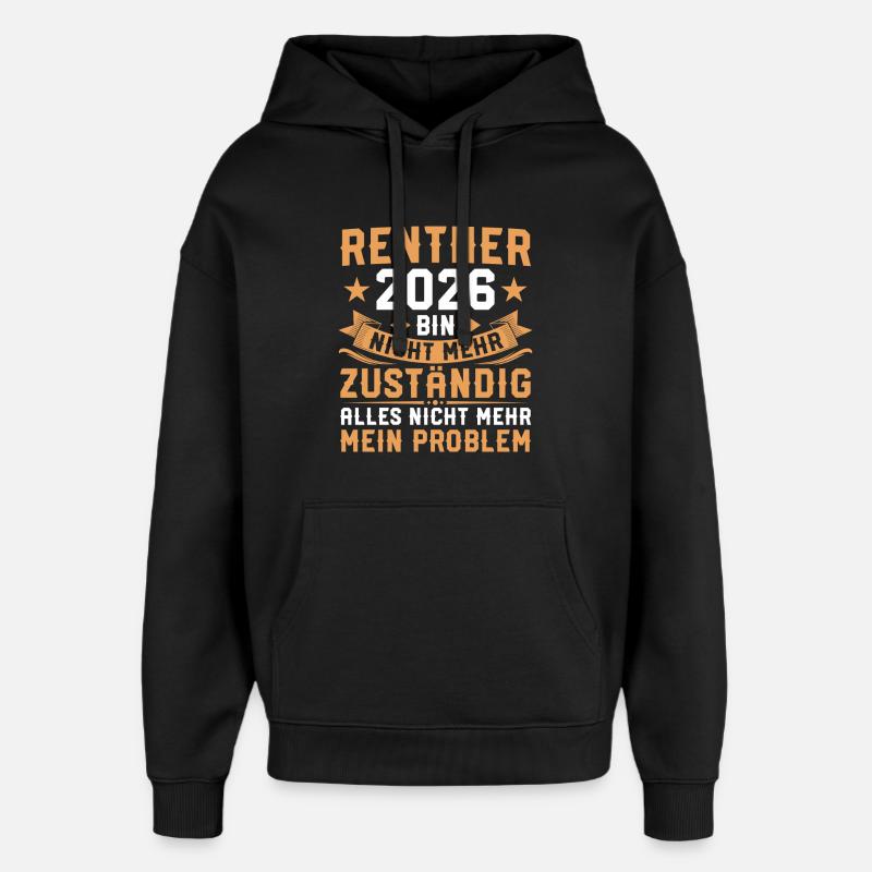 Retraite non responsable - Retraités 2026 - Sweat à capuche unisexe Stanley/Stella Oversized - noir