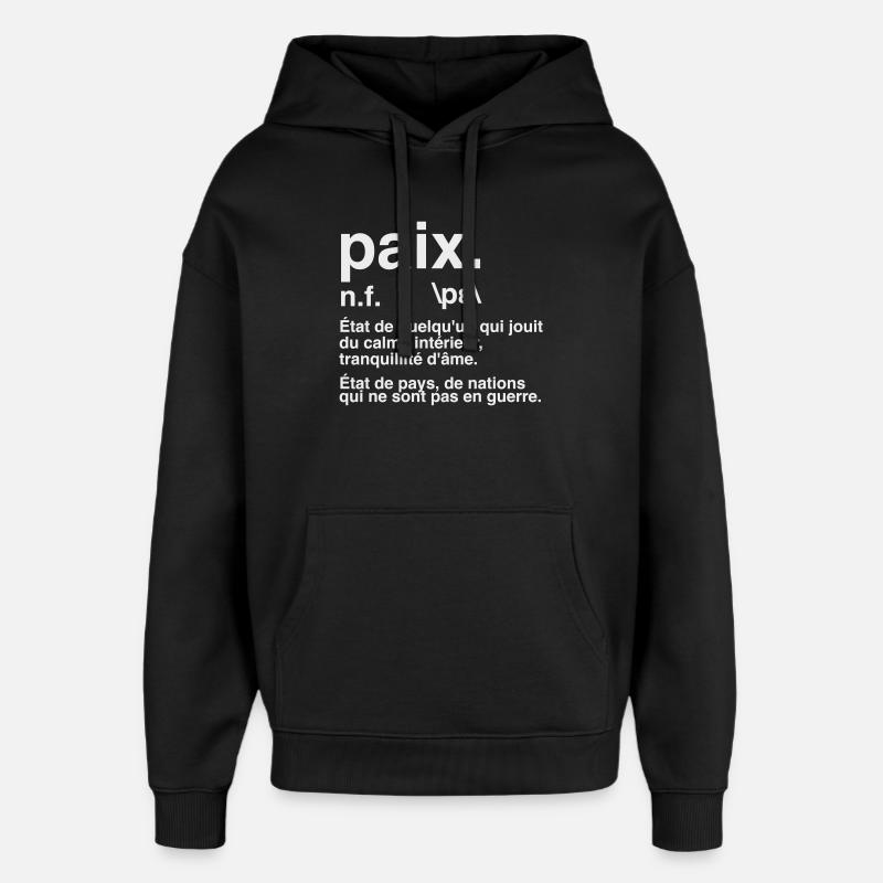 Paix Définition Style Dictionnaire - Sweat à capuche unisexe Stanley/Stella Oversized - noir