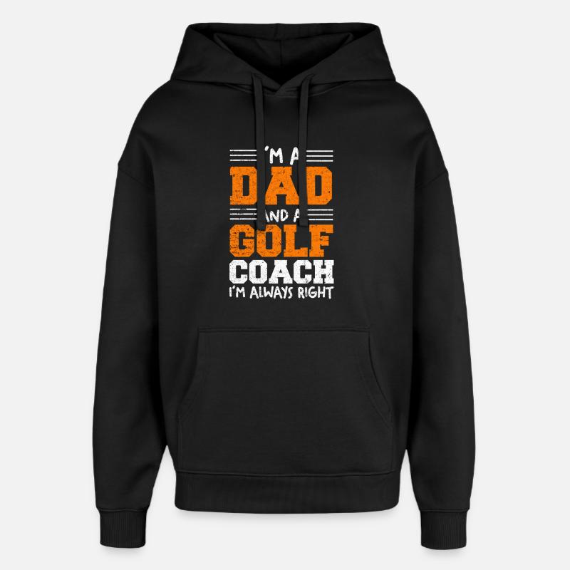 Ich bin Dad und Golf-Coach - Oversized Unisex Hoodie von Stanley/Stella - Schwarz