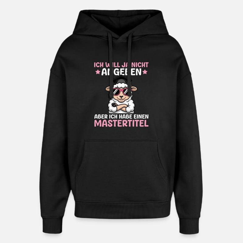 Masterprüfung bestanden Studentin Master Abschluss - Oversized Unisex Hoodie von Stanley/Stella - Schwarz