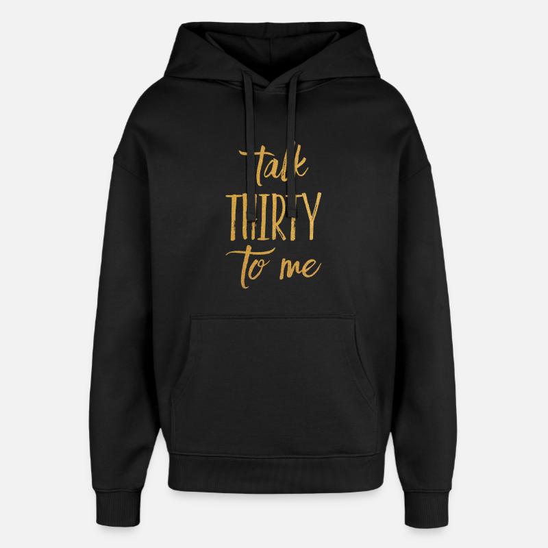 Dirty Thirty Flirty DTF 30e anniversaire - Sweat à capuche unisexe Stanley/Stella Oversized - noir