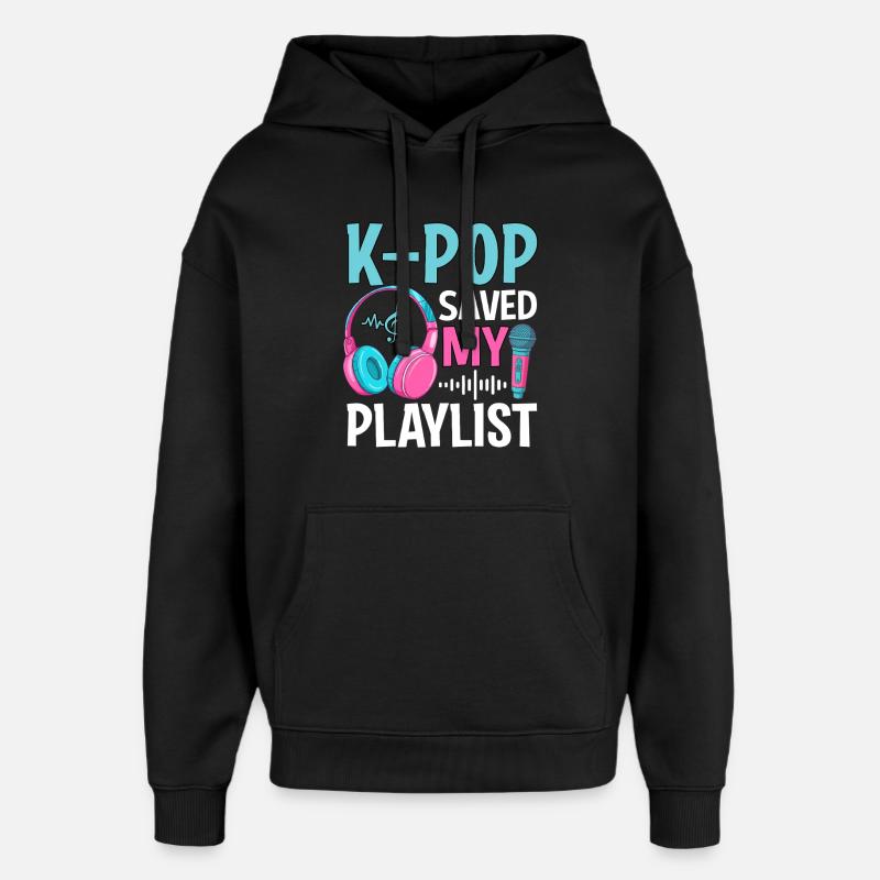 K-Pop Saved My Playlist - Oversized Unisex Hoodie von Stanley/Stella - Schwarz