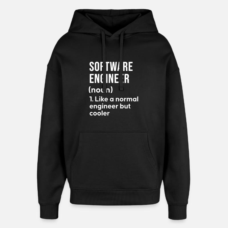 Software Engineer Saying Shirt - Oversized Unisex Hoodie by Stanley/Stella - black
