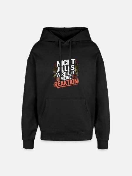 Egal Keine Reaktion - Oversized Unisex Hoodie von Stanley/Stella - Schwarz