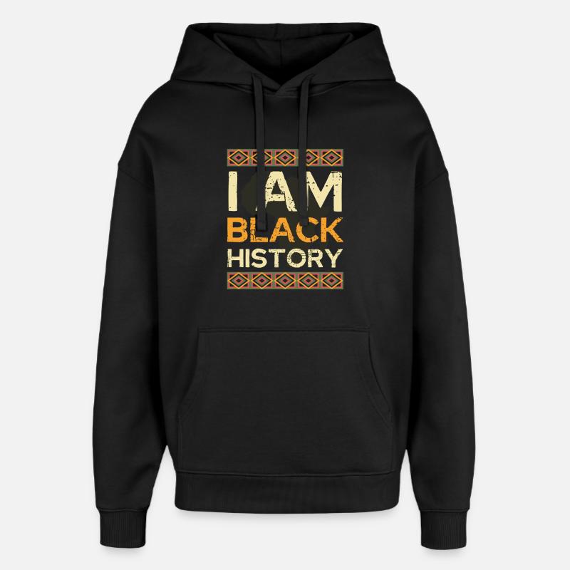 Je suis l'histoire des Noirs - Sweat à capuche unisexe Stanley/Stella Oversized - noir