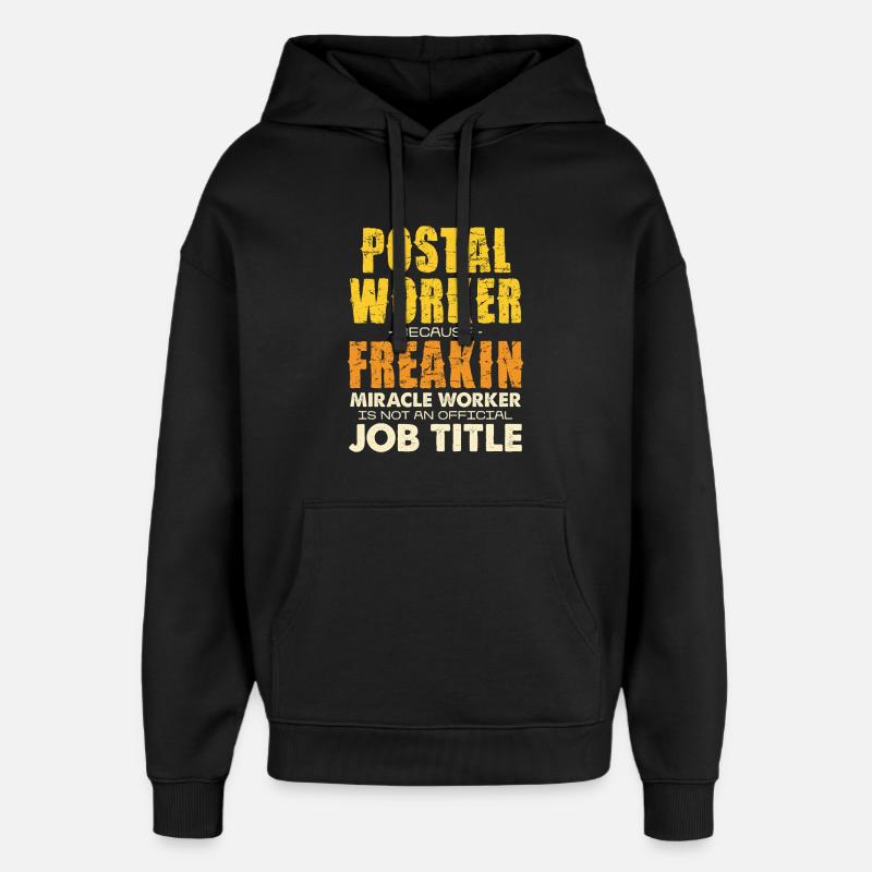 T-shirt miraculeux de la postière - Sweat à capuche unisexe Stanley/Stella Oversized - noir