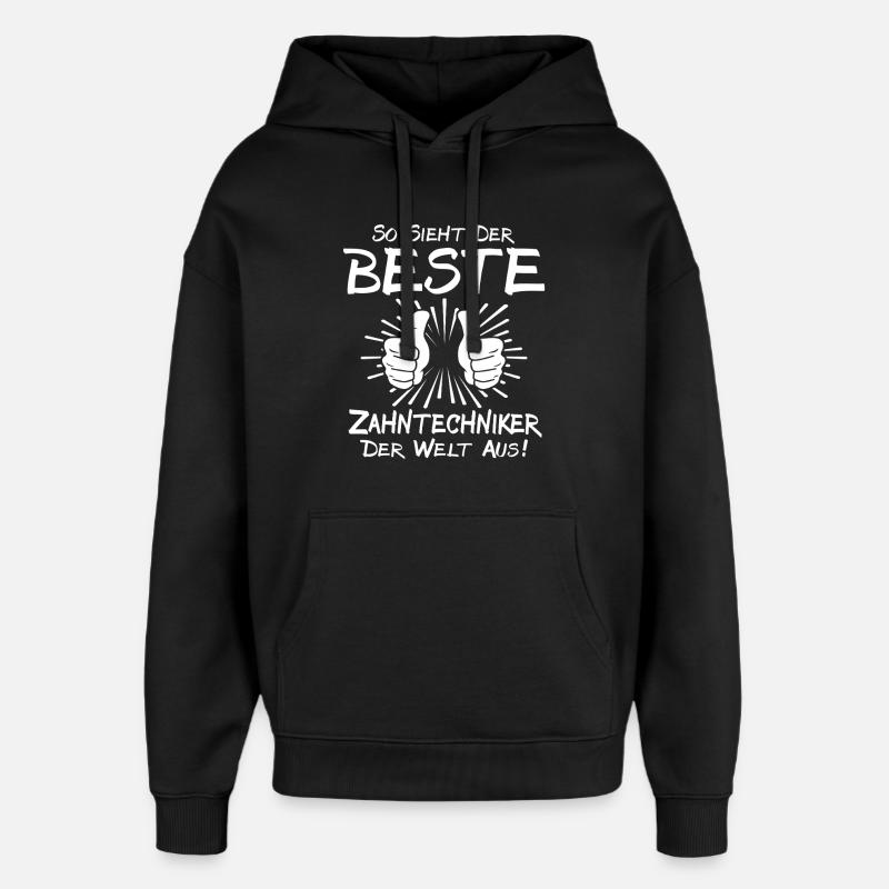 Meilleur technicien dentaire - Sweat à capuche unisexe Stanley/Stella Oversized - noir