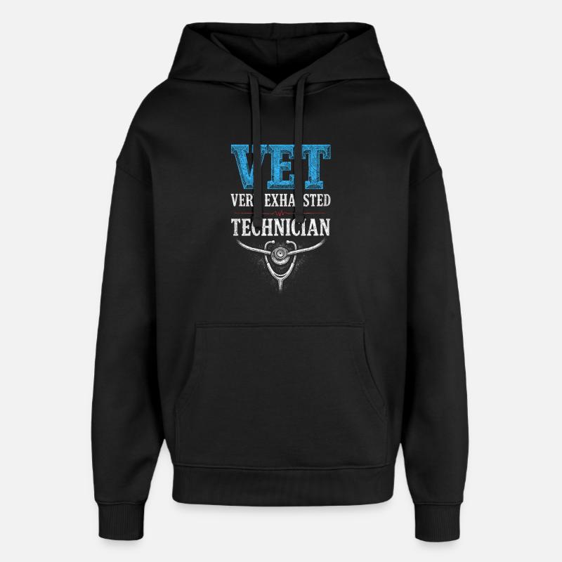 Vétérinaire Vétérinaire Technicien très épuisé - Sweat à capuche unisexe Stanley/Stella Oversized - noir
