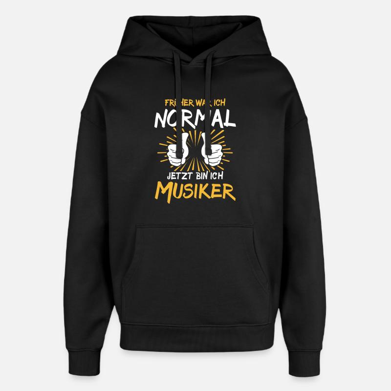 Musiker Spruch - Oversized Unisex Hoodie von Stanley/Stella - Schwarz
