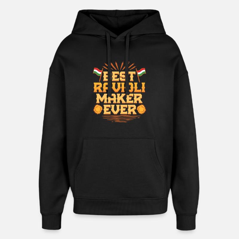 Best Ravioli Maker Ever - Oversized Unisex Hoodie von Stanley/Stella - Schwarz